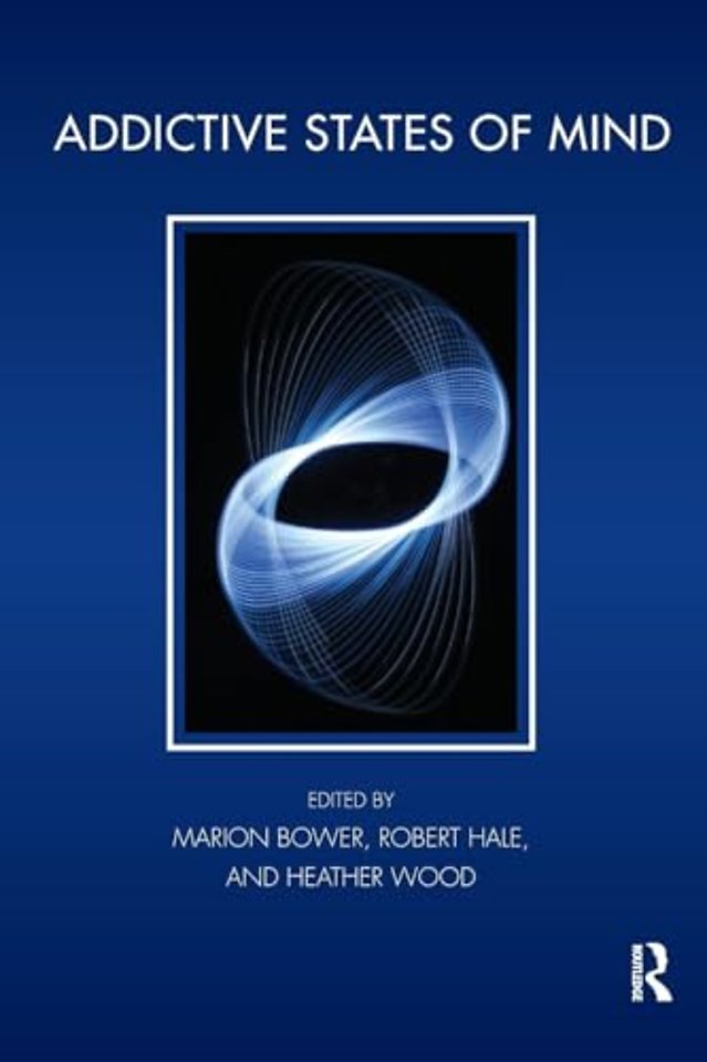 Addictive States of Mind