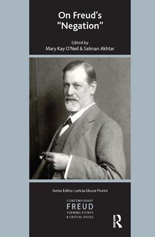 International Psychoanalytical Association Contemporary Freud Turning Points and Critical Issues Series