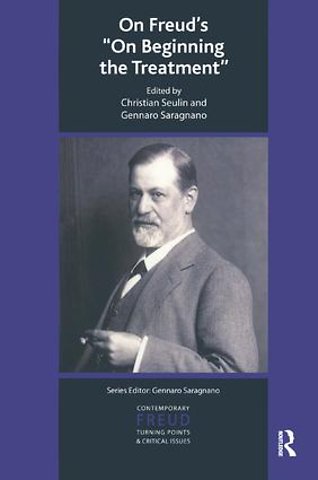 International Psychoanalytical Association Contemporary Freud Turning Points and Critical Issues Series