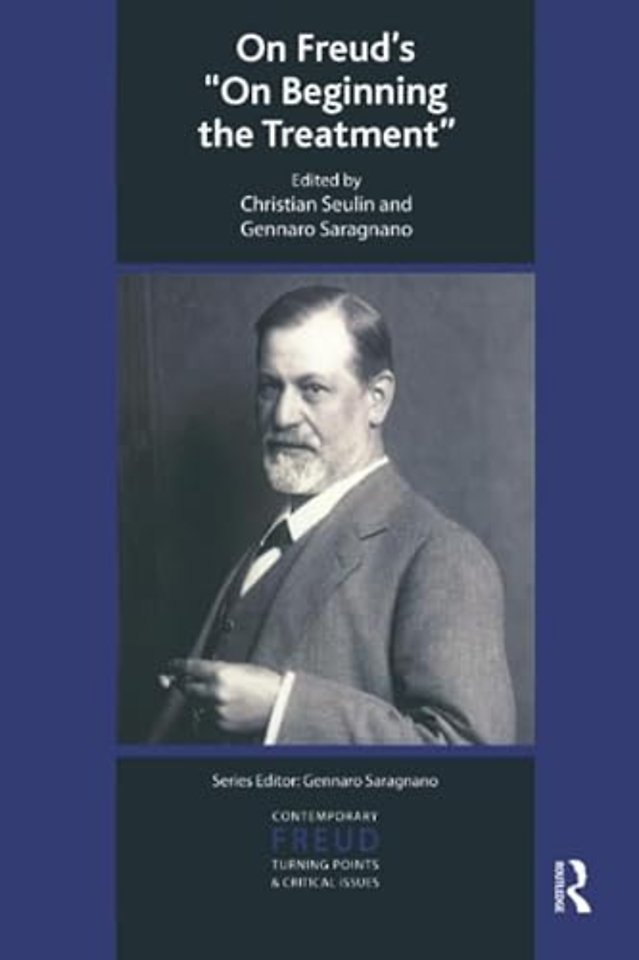 International Psychoanalytical Association Contemporary Freud Turning Points and Critical Issues Series