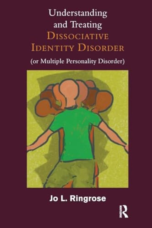 Understanding and Treating Dissociative Identity Disorder (or Multiple Personality Disorder)