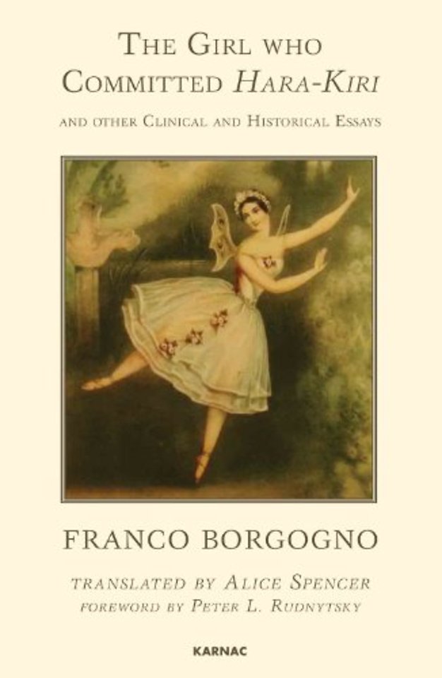 Girl who Committed Hara-Kiri and Other Clinical and Historical Essays