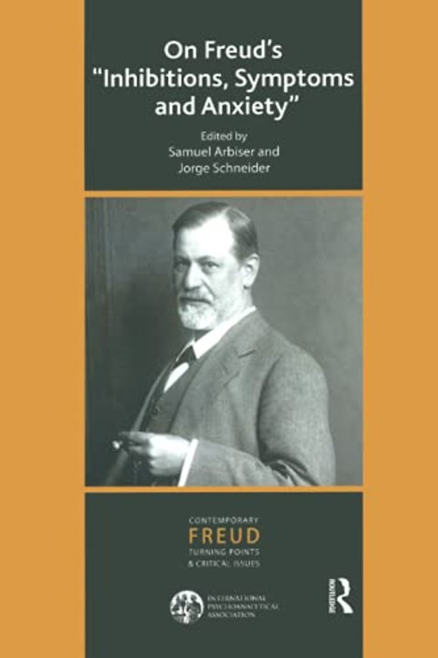 International Psychoanalytical Association Contemporary Freud Turning Points and Critical Issues Series