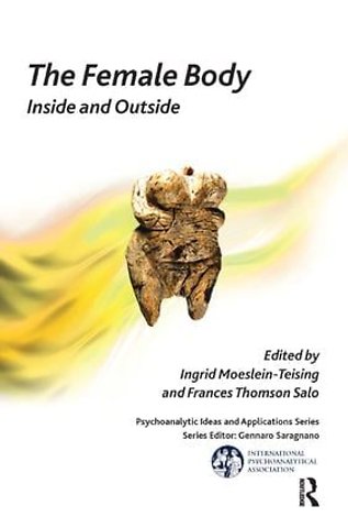 International Psychoanalytical Association Psychoanalytic Ideas and Applications Series