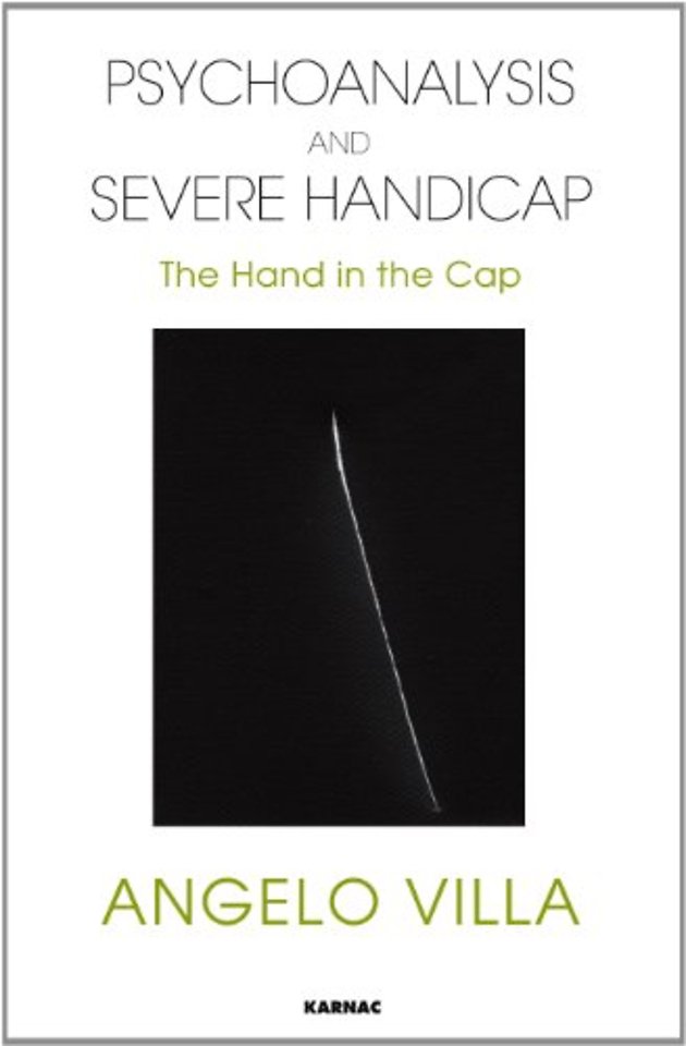 Psychoanalysis and Severe Handicap