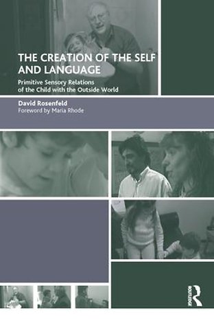 Creation of the Self and Language