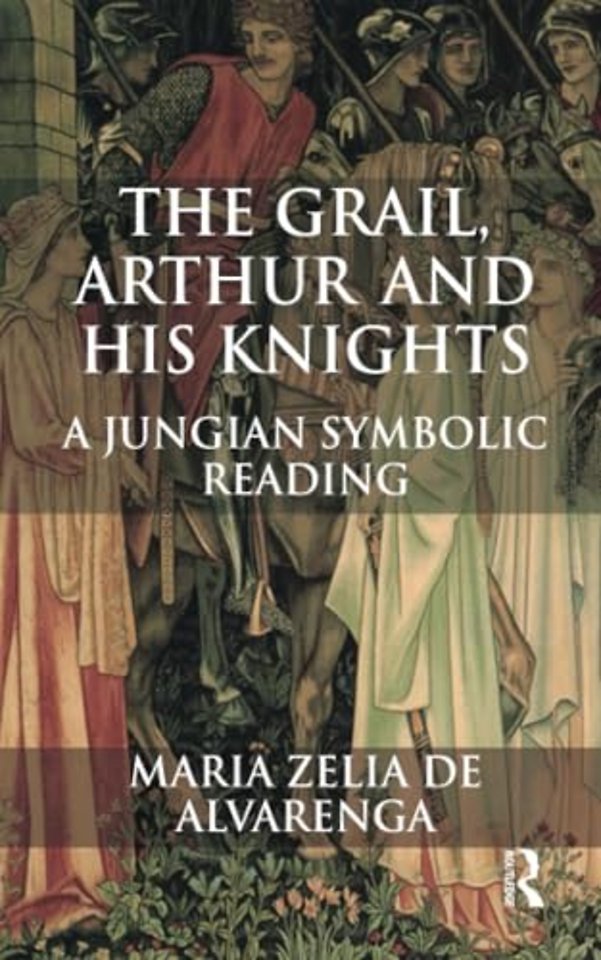 Grail, Arthur and his Knights