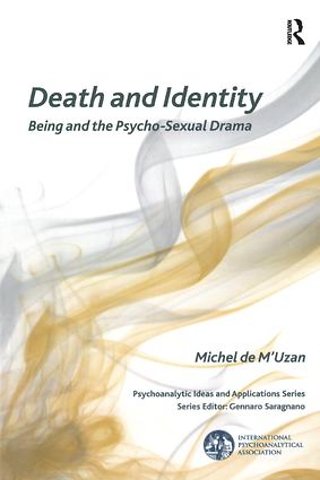 International Psychoanalytical Association Psychoanalytic Ideas and Applications Series