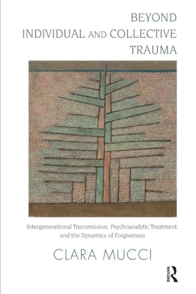 Beyond Individual and Collective Trauma