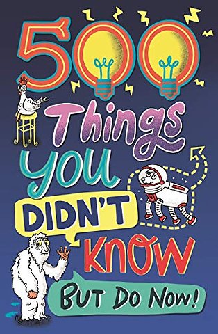 500 Things You Didn't Know