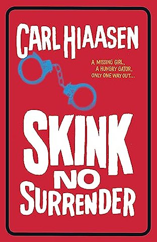 Skink No Surrender