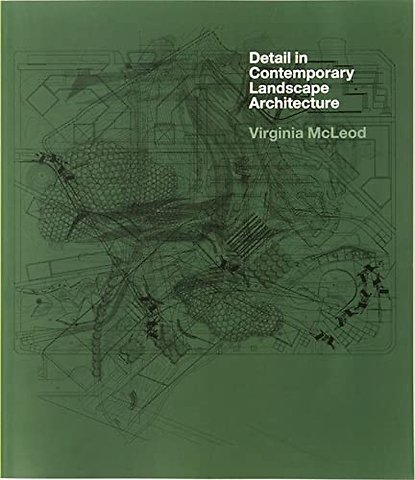 Detail in Contemporary Landscape Architecture