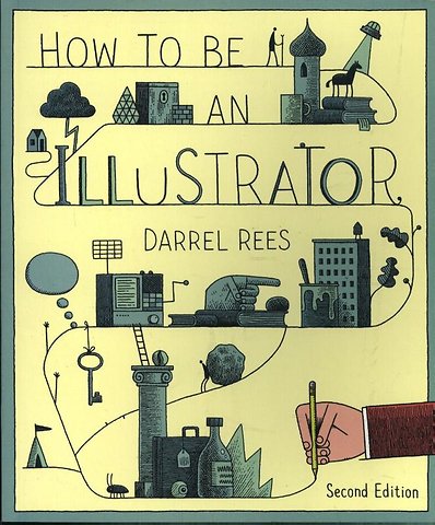 How to be an Illustrator, Second Edition