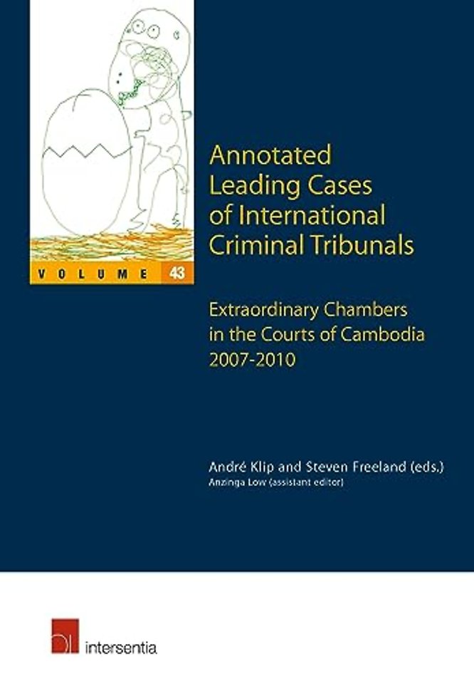 Annotated leading cases of international criminal tribunals - volume 43