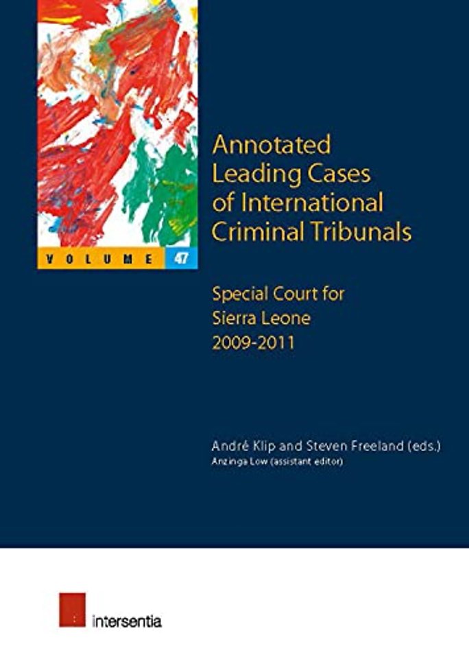 Annotated Leading Cases of International Criminal Tribunals