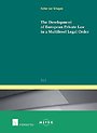 The Development of European Private Law in a Multilevel Legal Order