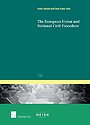 The European Union and National Civil Procedure The European Union and National Civil Procedure