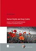 Human Rights and Drug Control Human Rights and Drug Control