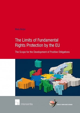 Limits of Fundamental Rights Protection by the EU