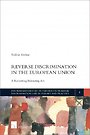 Reverse Discrimination in the European Union