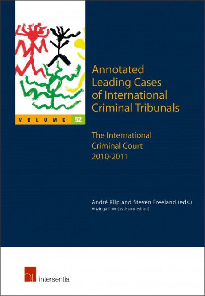 Annotated Leading Cases of International Criminal Tribunals - Volume 52