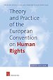 Theory and Practice of the European Convention on Human Rights