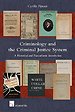 Criminology and the criminal justice system