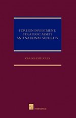Foreign Investment, Strategic Asset and National Security