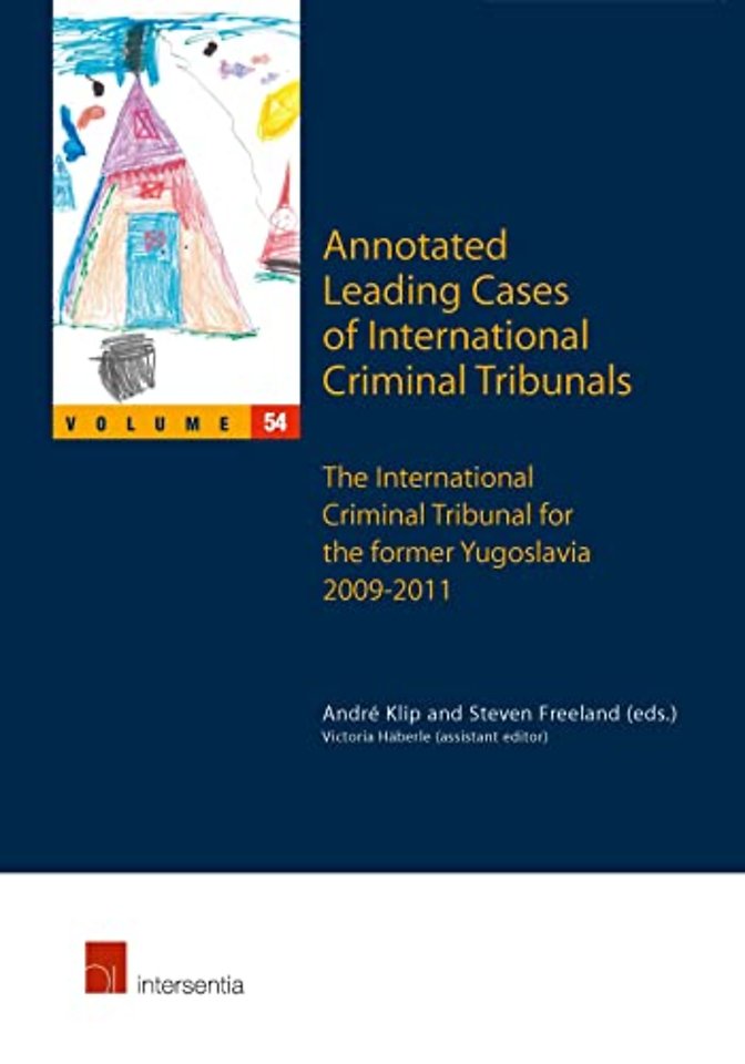 Annotated Leading Cases of International Criminal Tribunals - volume 54