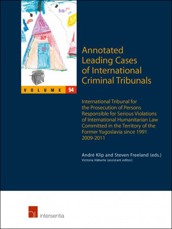 Annotated Leading Cases of International Criminal Tribunals - volume 54
