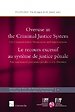 Overuse in the criminal justice system Overuse in the criminal justice system