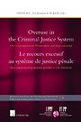 Overuse in the criminal justice system Overuse in the criminal justice system