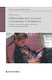 Children's Rights and Commercial Communication in the Digital Era