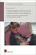 Children's Rights and Commercial Communication in the Digital Era Children's Rights and Commercial Communication in the Digital Era