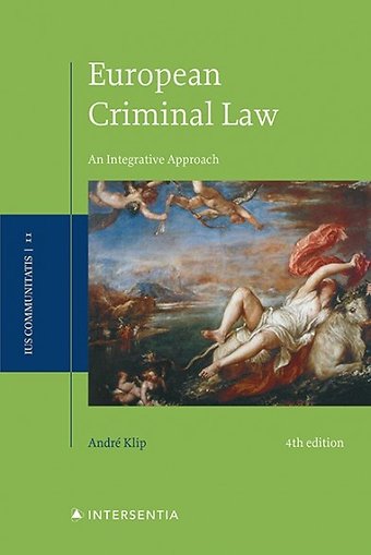 European Criminal Law, Volume 2