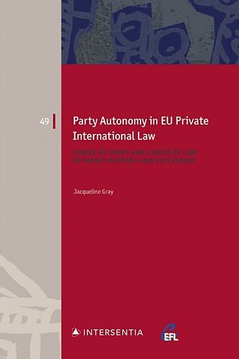 Party Autonomy in EU Private International Law