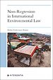 Non-Regression in International Environmental Law Non-Regression in International Environmental Law