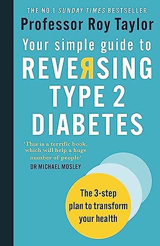 Your Simple Guide to Reversing Type 2 Diabetes