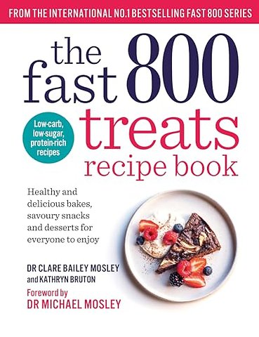 The Fast 800 Treats Recipe Book