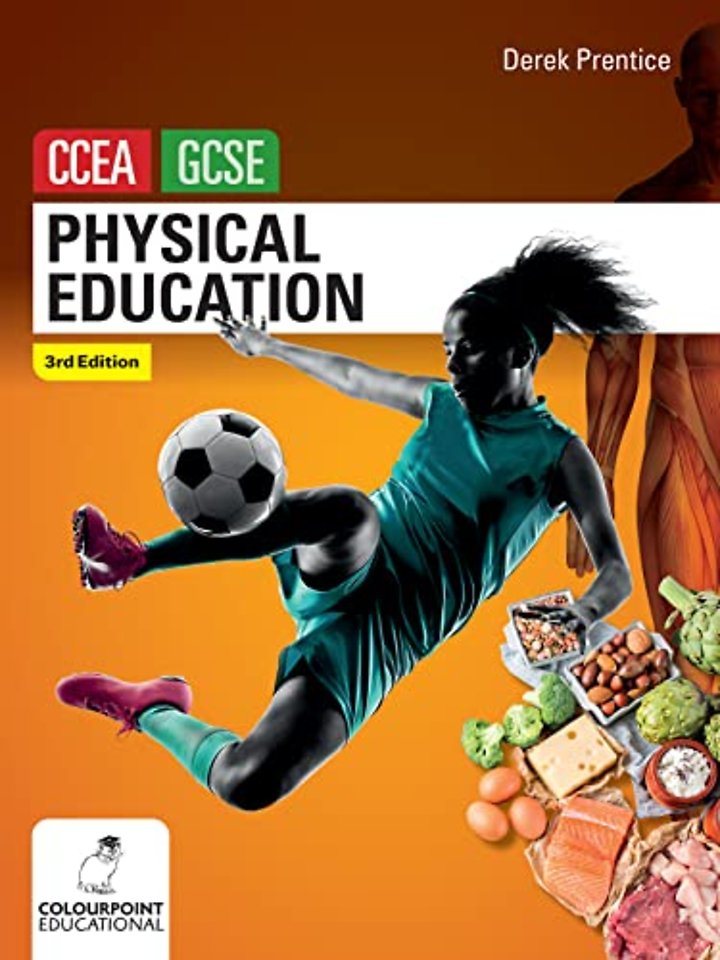 Physical Education for CCEA GCSE (3rd Edition)
