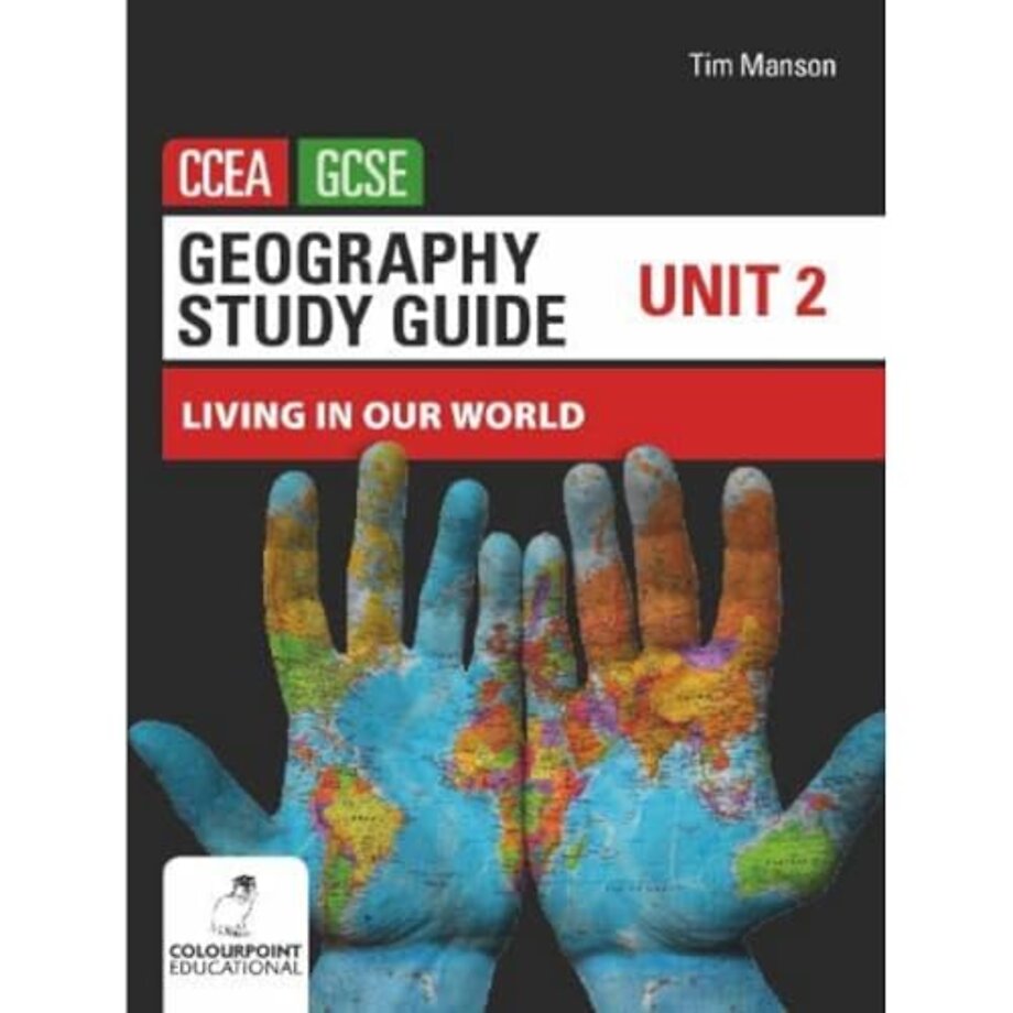 Geography Study Guide for CCEA GCSE Unit 2