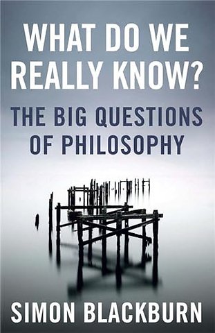 What Do We Really Know?
