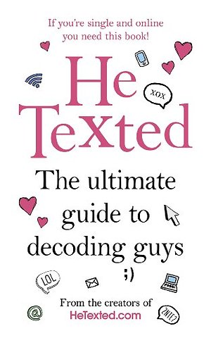 He Texted