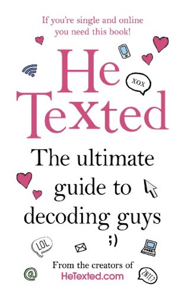 He Texted