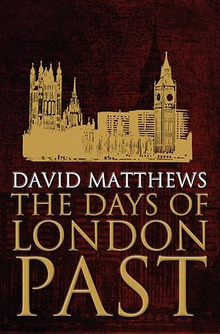 The Days of London Past