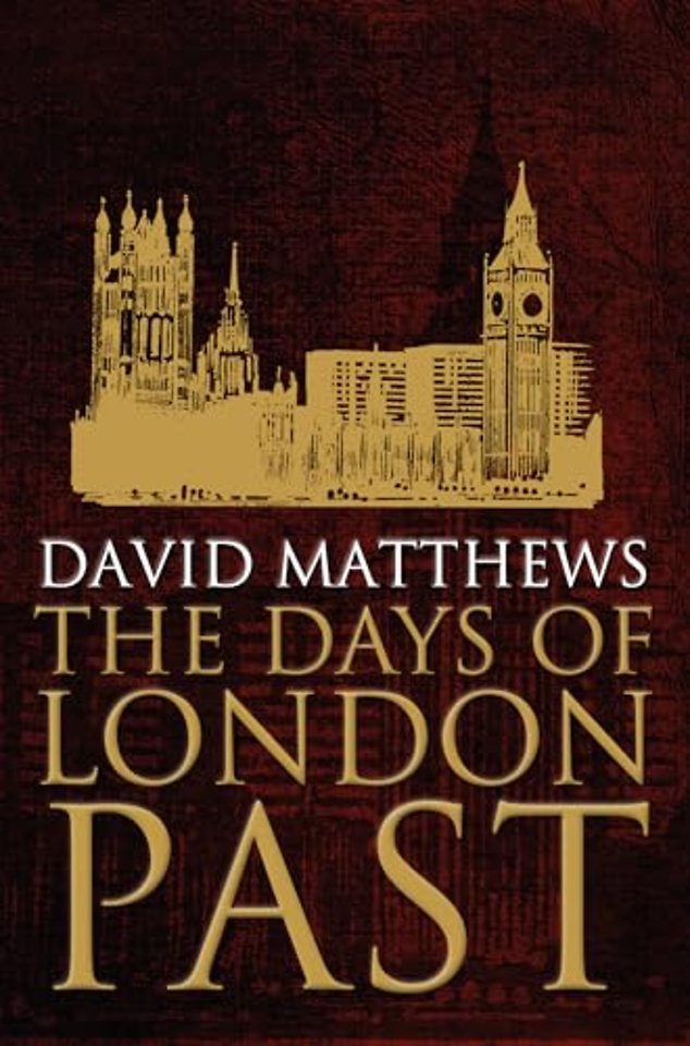 The Days of London Past