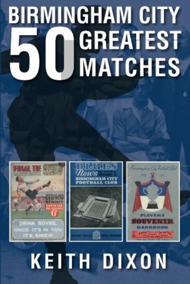 Birmingham City 50 Greatest Matches