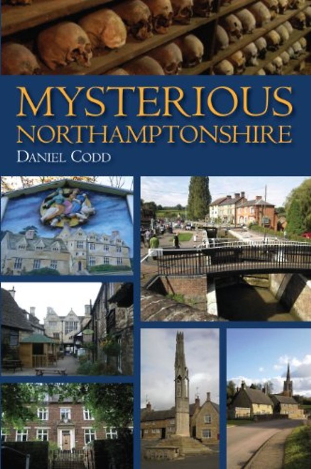 Mysterious Northamptonshire