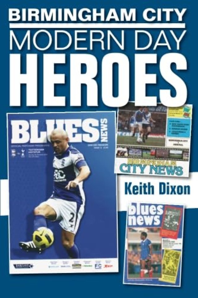 Birmingham City: Modern Day Heroes