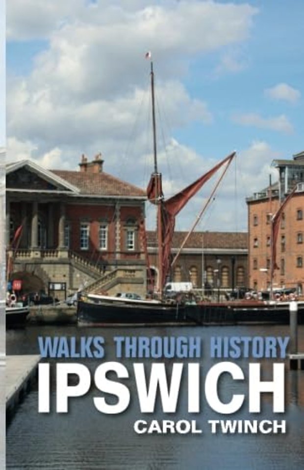 Walks Through History: Ipswich